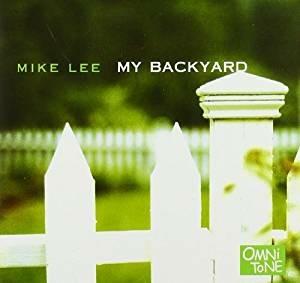My Backyard - CD Audio di Mike Lee