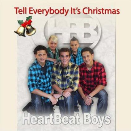 Heartbeat Boys - Tell Every Body It'S Christmas - CD Audio