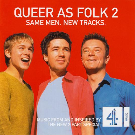 Queer As Folk 2: Same Men. New Tracks (Colonna Sonora) - CD Audio