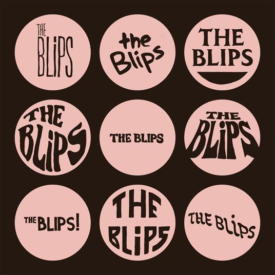 Blips - Vinile LP di Blips