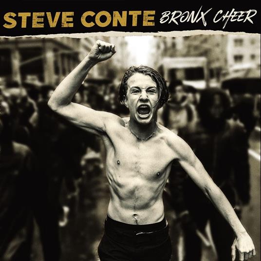 Bronx Cheer - CD Audio di Steve Conte