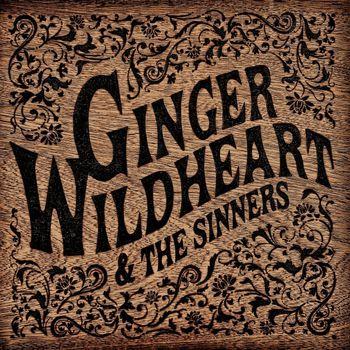Ginger Wildheart & The Sinners - CD Audio di Ginger Wildheart