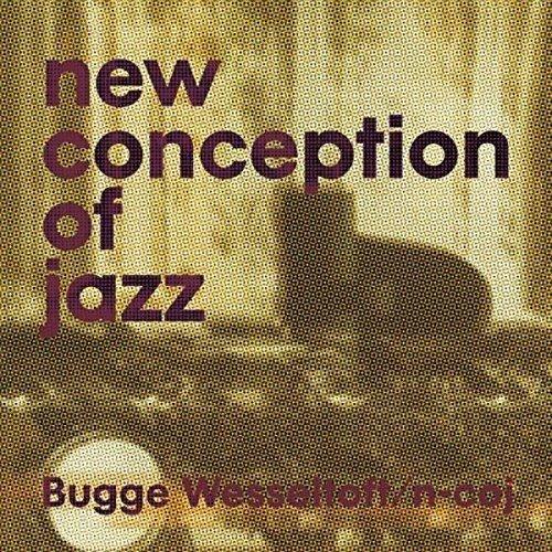 New Conception of Jazz - Vinile LP di Bugge Wesseltoft