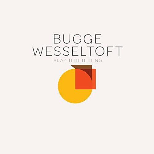 Playing - CD Audio di Bugge Wesseltoft