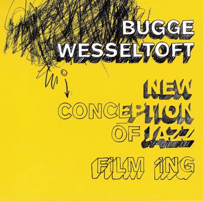 New Conception Of Jazz - CD Audio di Bugge Wesseltoft