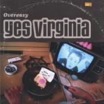 Yes Virginia - Overeasy