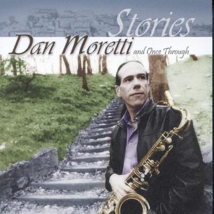 Stories - CD Audio di Dan Moretti