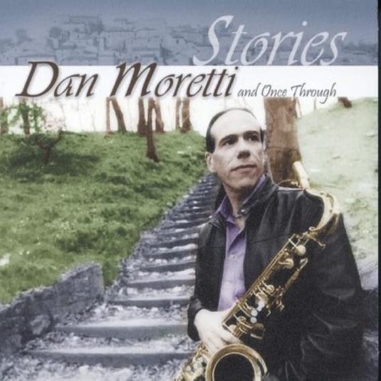 Stories - CD Audio di Dan Moretti