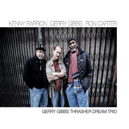Thrasher Dream Trio - CD Audio di Kenny Barron