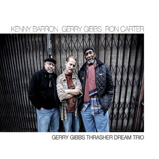 Thrasher Dream Trio - CD Audio di Kenny Barron