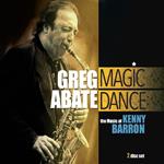Magic Dance. The Music Of Kenny Barron
