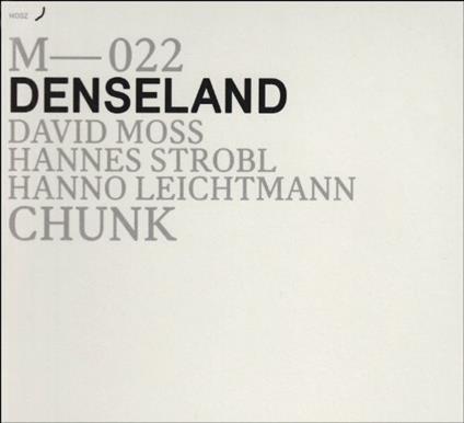 Chunk - CD Audio di Denseland