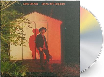 Break Into Blossom - CD Audio di Kirby Brown