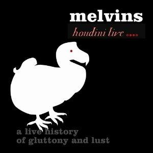 Live in 2005 (Houdini) - CD Audio di Melvins