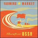 Surfin' Ussr - CD Audio di Farmers Market
