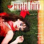 Crystal Fairy - Vinile LP di Crystal Fairy