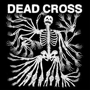 Dead Cross - CD Audio di Dead Cross