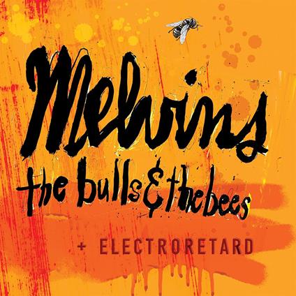 The Bulls & The Bees Electroretard - Vinile LP di Melvins