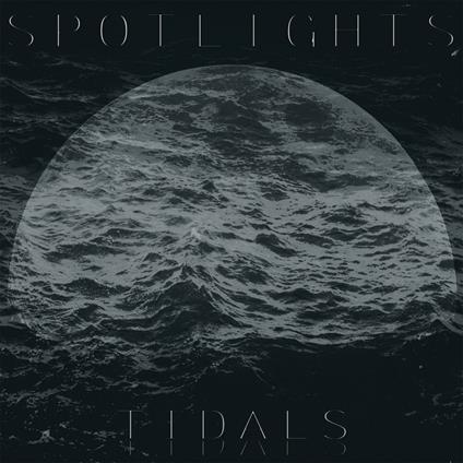 Tidals (10th Anniversary Reissue) - Vinile LP di Spotlights