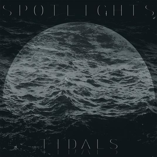 Tidals (10th Anniversary Reissue) - Vinile LP di Spotlights