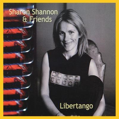 Libertango - CD Audio di Sharon Shannon