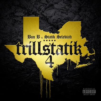 Trillstatik 4 (with Statik Selek) - Vinile LP di Bun B