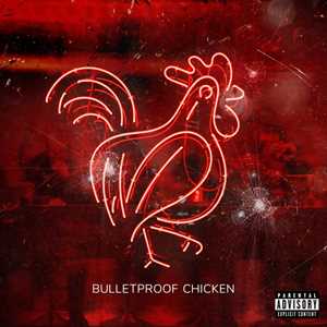 Vinile Bulletproof Chicken (with V Don) Crimeapple