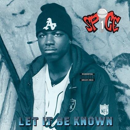 Let It Be Known - Vinile LP di Spice 1