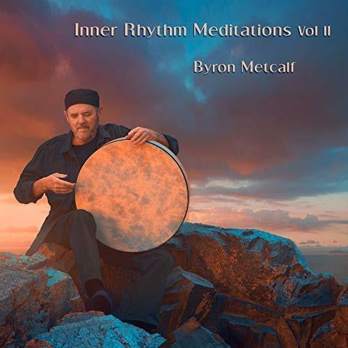 Inner Rhythm Meditations vol.2 - CD Audio di Byron Metcalf