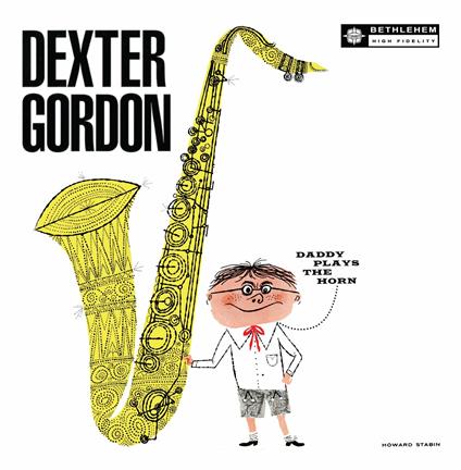 Daddy Plays the Horn - CD Audio di Dexter Gordon
