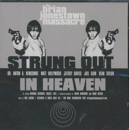 Strung Out in Heaven - CD Audio di Brian Jonestown Massacre