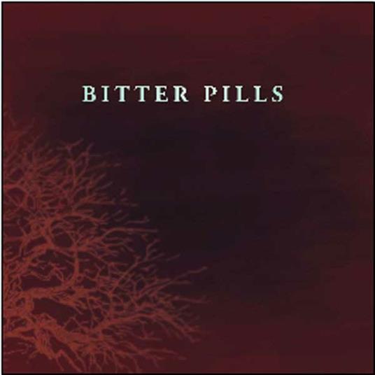 Bitter Pills - CD Audio di Bitter Pills