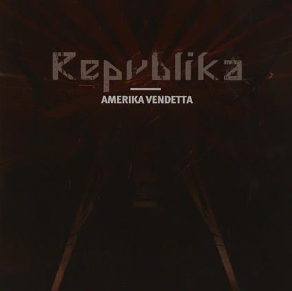 Amerika Vendetta - CD Audio di Repvblika