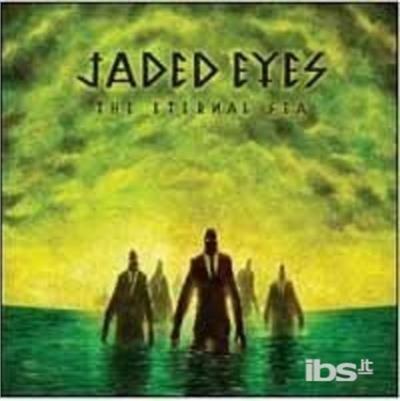 The Eternal Sea - CD Audio di Jaded Eyes