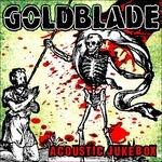 Acoustic Jukebox (Digipack) - CD Audio di Goldblade