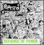 Defiance of (Reissue) - CD Audio di Ripcord