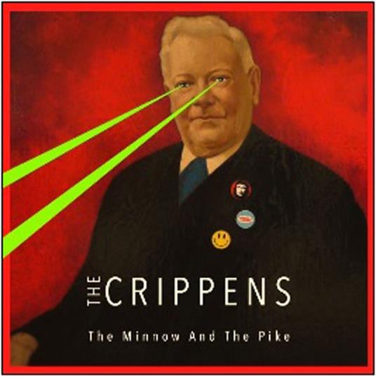 The Minnow & The Pike - Vinile LP di Crippens