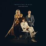 Twentytwo in Blue (Coloured Vinyl)