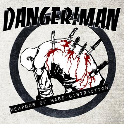 Weapons Of Mass Distraction - Vinile LP di Danger!Man