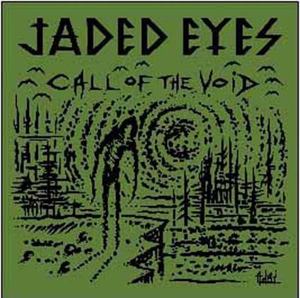 Call Of The Void - Vinile LP di Jaded Eyes