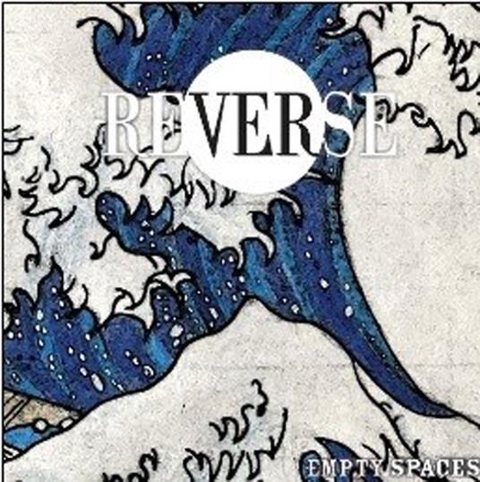 Empty Spaces - Vinile LP di Reverse