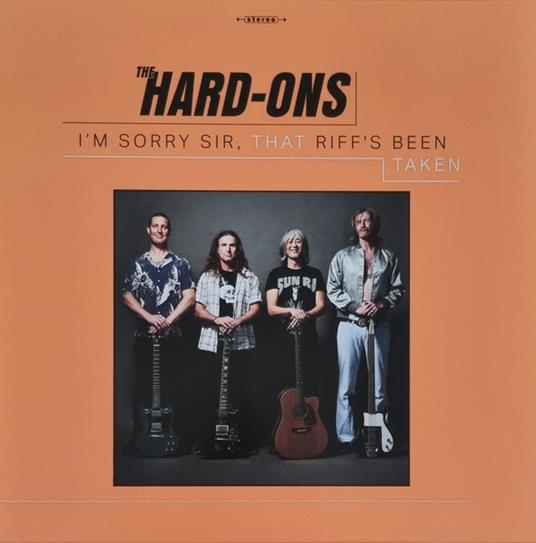 I'm Sorry Sir, That Riff's Been Taken - Vinile LP di Hard-Ons