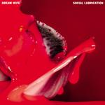 Social Lubrication (Red&Black and Flexidisc Edition)