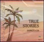 True Stories - CD Audio di Sangit Om