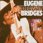 Jump the Joint - CD Audio di Eugene Bridges