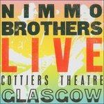 Live Cottiers Theatre - CD Audio di Nimmo Brothers