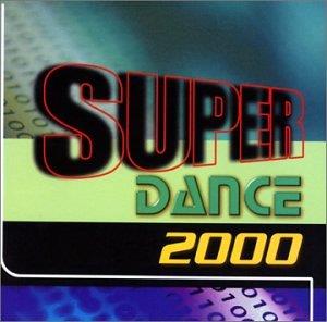 Super Dance 2000 - CD Audio