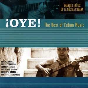 Oye The Best Of Cuban Music - CD Audio