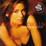 Wild and Wicked - CD Audio di Shania Twain