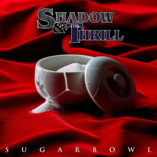 Sugarbowl - Vinile LP di Shadow & the Thrill